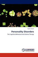 Personality Disorders: The Cognitive-Behavioral and Schema Therapy 3846533327 Book Cover