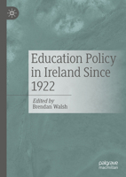 Education Policy in Ireland Since 1922 3030917746 Book Cover