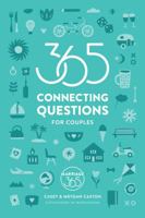 365 Connecting Questions for Couples 1732435804 Book Cover