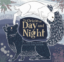 The Origin of Day and Night 1772274690 Book Cover