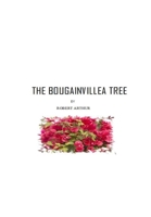 The Bougainvillea Tree B092CFW57K Book Cover