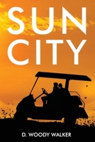 Sun City 1633571904 Book Cover
