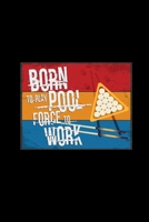 Born to play pool force to work: 6x9 Billiards - grid - squared paper - notebook - notes 1703564189 Book Cover