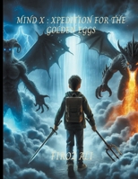 MIND X : XPEDITION FOR THE GOLDEN EGGS 9334003928 Book Cover