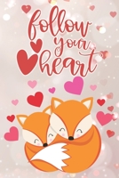 Cool Valentines Day Gifts for Him Boyfriends & Crazy Girlfriend Gifts Valentine Cards Funny: Love Notebook Lined Valentine Card Husband & Fox Lover ... - Couple Themed Gifts (Fox Themed Gifts) 1660941733 Book Cover
