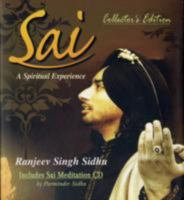 Sai: A Spiritual Experience 0956818501 Book Cover