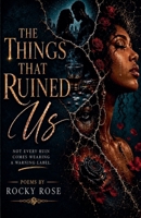 The Things That Ruined Us B0H5TQN45R Book Cover