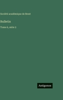 Bulletin: Tome 6, série 2 (French Edition) 3563779074 Book Cover