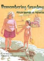Remembering Grandma / Recordando a Abuela 1558853448 Book Cover