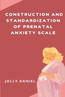 Construction and Standardization of Prenatal Anxiety Scale 2981450034 Book Cover