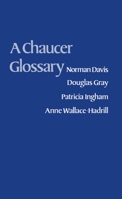 A Chaucer Glossary 0198111711 Book Cover