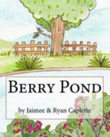 Berry Pond 1544639678 Book Cover