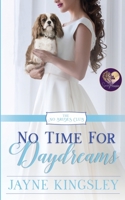 No Time for Daydreams 064868007X Book Cover