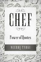 Chef: Power of Quotes 1977834620 Book Cover