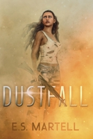 Dustfall 1948063972 Book Cover