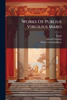 Works Of Publius Virgilius Maro: The First Six Books Of The Æneid With Explanatory Notes... 1279461357 Book Cover