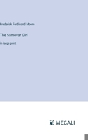 The Samovar Girl: in large print 3387304986 Book Cover