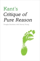 Kant's Critique of Pure Reason (Indiana Philosophical Guides) 0253220351 Book Cover
