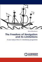 The Freedom of Navigation and Its Limitations 3848492970 Book Cover