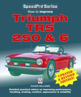 How to Improve Triumph TR5, 250 and 6 (Speedpro) 1903706688 Book Cover