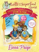 Lolli and the Superfood Quest 1925557294 Book Cover