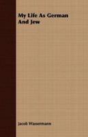 Mein Weg als Deutscher und Jude 1406739650 Book Cover