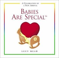 Babies Are Special 0517220628 Book Cover