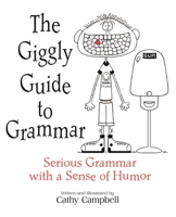 The Giggly Guide to Grammar 1931492220 Book Cover