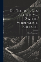 Die Technik des Altertums. Zweite, verbesserte Auflage. 1020542950 Book Cover