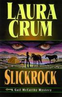Slickrock: A Gail McCarthy Mystery (Gail McCarthy Mysteries) 031220910X Book Cover