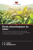Étude physiologique du tabac (French Edition) 620752232X Book Cover