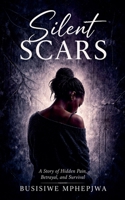 Silent Scars B0HGBSL24P Book Cover