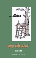 ...alleine war ich nie! (German Edition) 3848241501 Book Cover