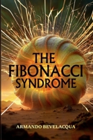 The Fibonacci Syndrome 1967508763 Book Cover