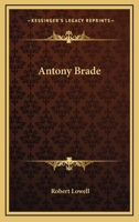 Antony Brade 1425546927 Book Cover