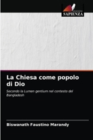 La Chiesa come popolo di Dio: Secondo la Lumen gentium nel contesto del Bangladesh 620407914X Book Cover