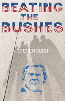 Beating the Bushes 0889226474 Book Cover