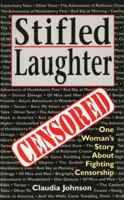 Stifled Laughter: One Woman's Story About Fighting Censorship 1682753492 Book Cover