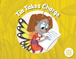 Tia Takes Charge (Labyrinth Adventures) 1964934923 Book Cover