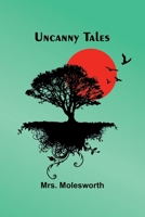 Uncanny Tales 1984979574 Book Cover