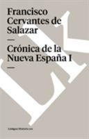 Crónica de la Nueva España I 8490075565 Book Cover