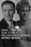 Inherited Risk: Errol and Sean Flynn in Hollywood and Vietnam 0743210905 Book Cover