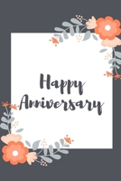 Happy Anniversary: Gag Gift Sarcastic Sassy Anniversary Journal Happy Anniversary Pet Parents Animal Lover Dog Cat Gift Under 10 6X9 Punny Keepsake 1702137309 Book Cover