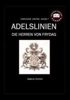 Adelslinien - Die Herren von Frydag: Unruhige Zeiten - Band 7 3842329261 Book Cover