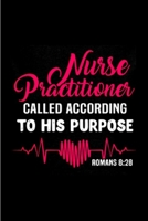 Nurse practitioner called according to his purpose: Nurse Practitioner Notebook journal Diary Cute funny humorous blank lined notebook Gift for student school college ruled graduation gift ... job wor 1676830790 Book Cover