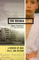 The Bosnia List: A Memoir of War, Exile, and Return 0143124579 Book Cover