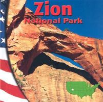Zion National Park (National Parks (Mankato, Minn.).) 0736822224 Book Cover