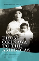 From Okinawa to the Americas: Hana Yamagawa and Her Reminiscences of a Century 0824835514 Book Cover