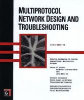 Multiprotocol Network Design and Troubleshooting 0782120822 Book Cover