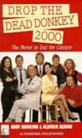 Drop the Dead Donkey (A Channel Four Book) 0316912360 Book Cover